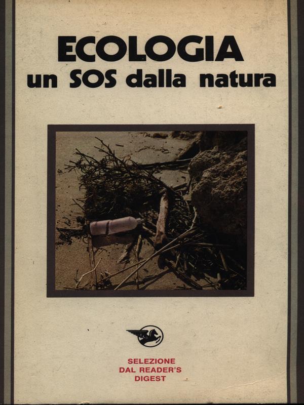 Ecologia un SOS dalla natura