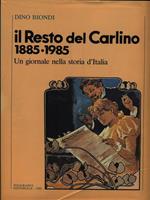 Il Resto del Carlino 1885-1985