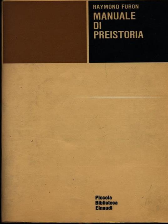 Manuale di preistoria - Raymond Furon - copertina