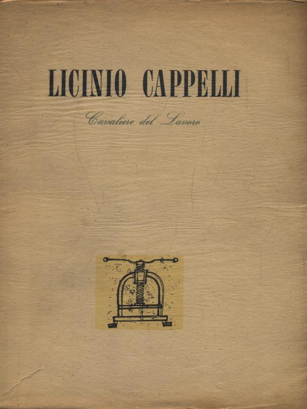 Licinio Cappelli, cavaliere del Lavoro