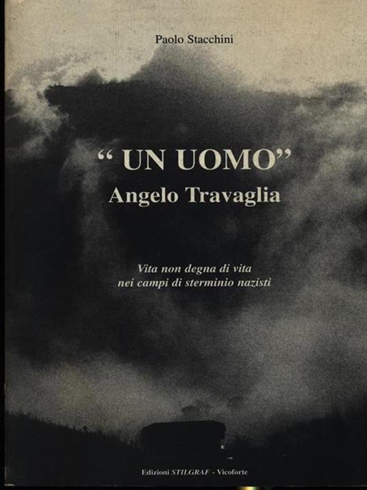 Un uomo Angelo Travaglia - Paolo Stacchini - copertina