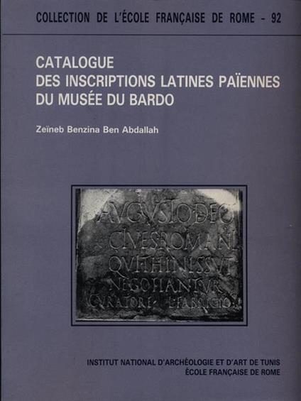 Catalogue des Inscriptions Latines Paiennes du Musee du Bardo - copertina