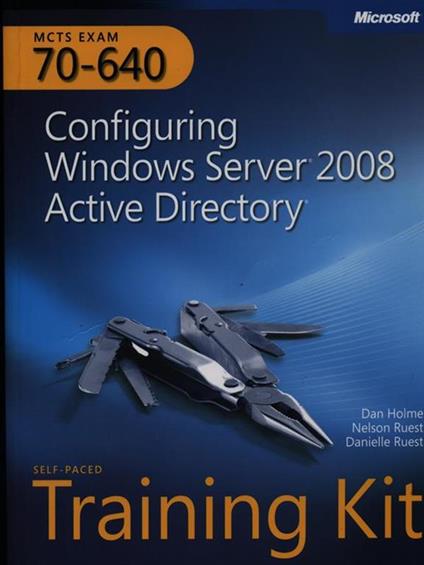 Configuring windows server 2008 active directory MCTS EXAM 70-640 - copertina