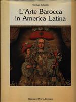 L' arte barocca in America latina. Iconografia del barocco iberoamericano