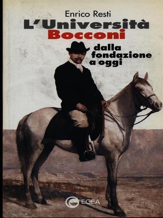 L' università Bocconi dalla fondazione a oggi - Enrico Resti - copertina