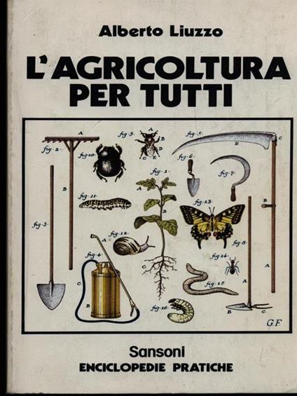 L' agricoltura per tutti - Alberto Liuzzo - copertina