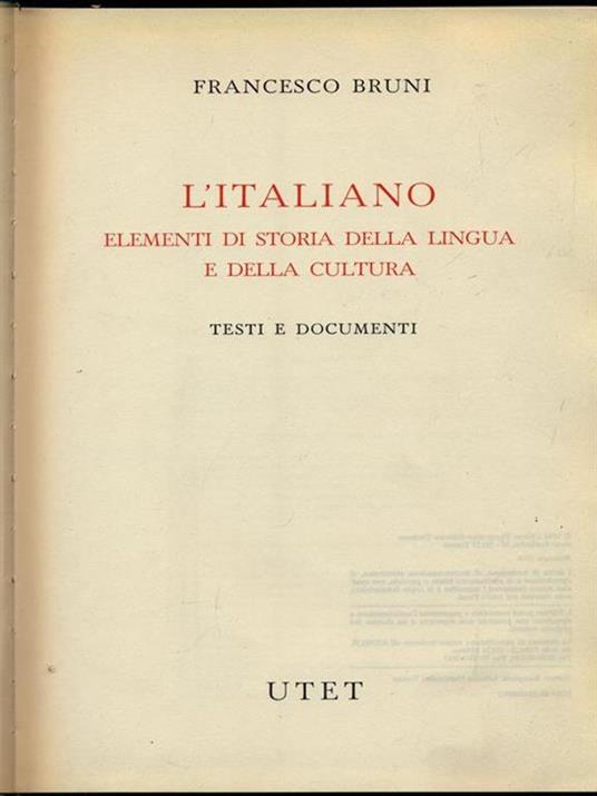 Elementi di storia della lingua italiana. Testi e documenti - Francesco Bruni - copertina