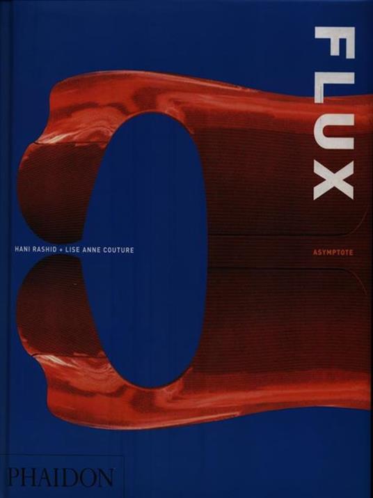 Asymptote. Flux - Hani Rashid - copertina