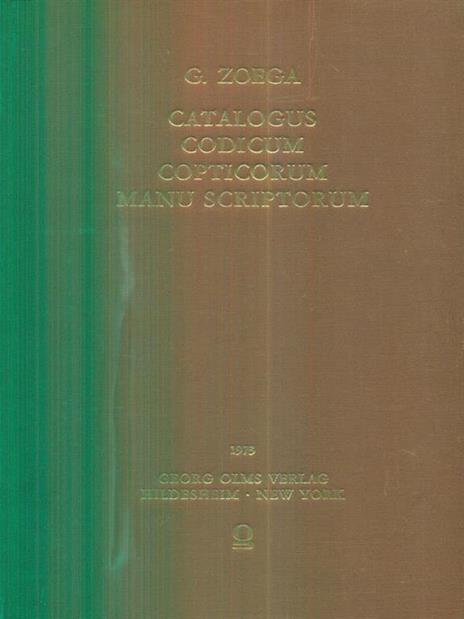 Catalogus codicum copticorum manu scriptorum - Georgius Zoega - copertina