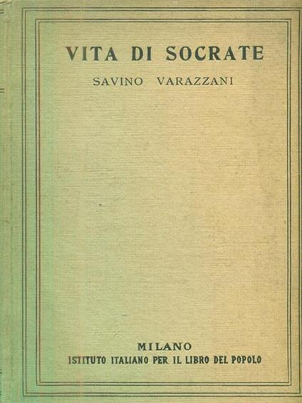 vita di socrate - Savino Varazzani - copertina