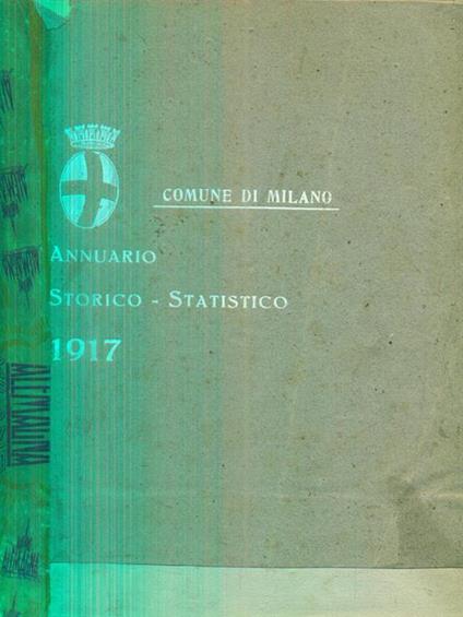 Annuario storico statistico 1917. anno XXXIV. Vol IV della seconda serie - copertina
