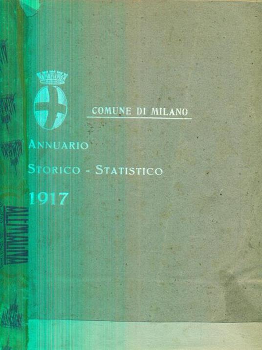 Annuario storico statistico 1917. anno XXXIV. Vol IV della seconda serie - copertina