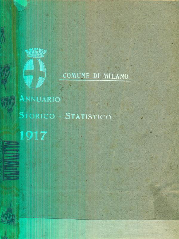 Annuario storico statistico 1917. anno XXXIV. Vol IV della seconda serie