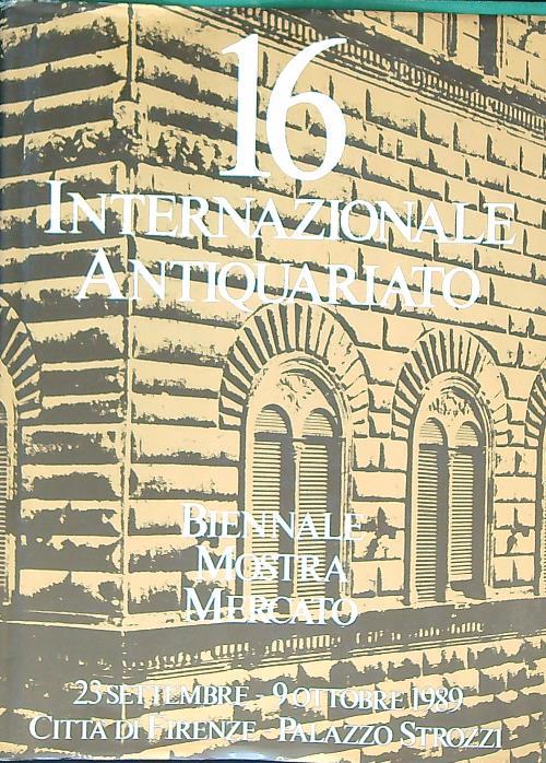 16 internazionale antiquariato 1989. Città di Firenze