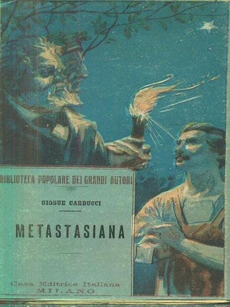 Metastasiana - Giosuè Carducci - 3
