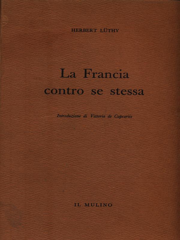 La Francia contro se stessa