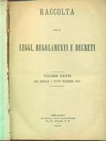 raccolta delle leggi regolamenti e decreti vol XXXVI. Anno 1894