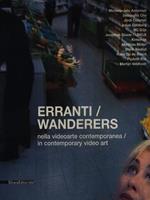 Erranti / Wanderers