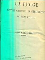 La legge monitore giudiziario ed amministrativo del regno d'Italia anno XXXI - 1891 Vol 1