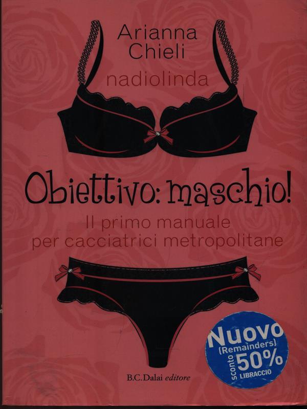 Obiettivo: maschio!