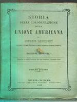 Storia della colonizzazione della Unione Americana - 4 volumi