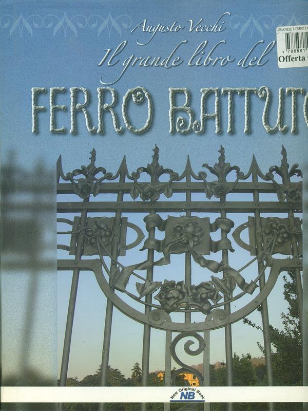 Il grande libro del ferro battuto