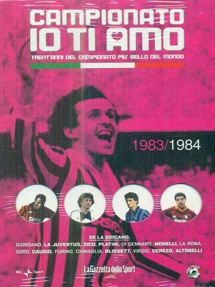 Campionato io ti amo 1983 1984. DVD - copertina