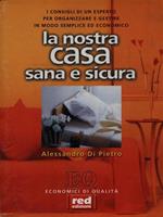 La nostra casa sana & sicura