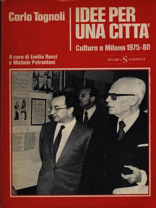 Idee per una città - Carlo Tognoli - copertina