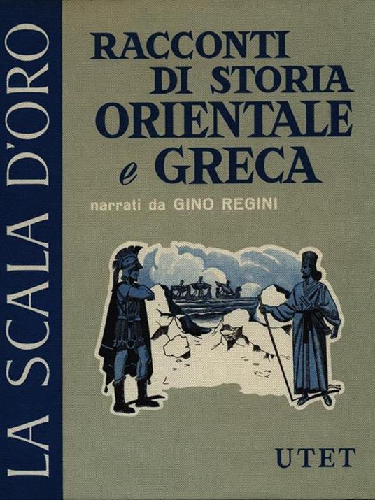 Racconti di storia orientale e greca - Gino Regini - copertina