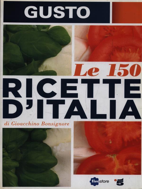 Le 150 ricette d'Italia