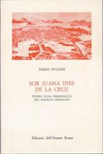 Sor Juana Ines de la Cruz. Studio d'una personalità del barocco messicano