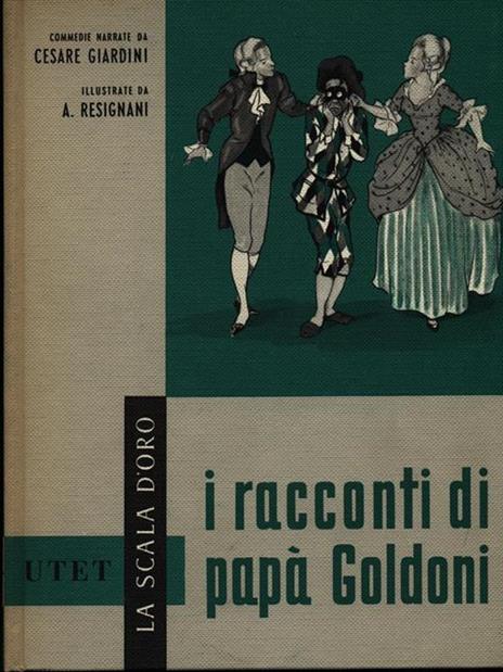 I racconti di papà Goldoni - Cesare Giardini - 2