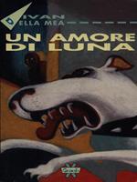 Un amore di luna