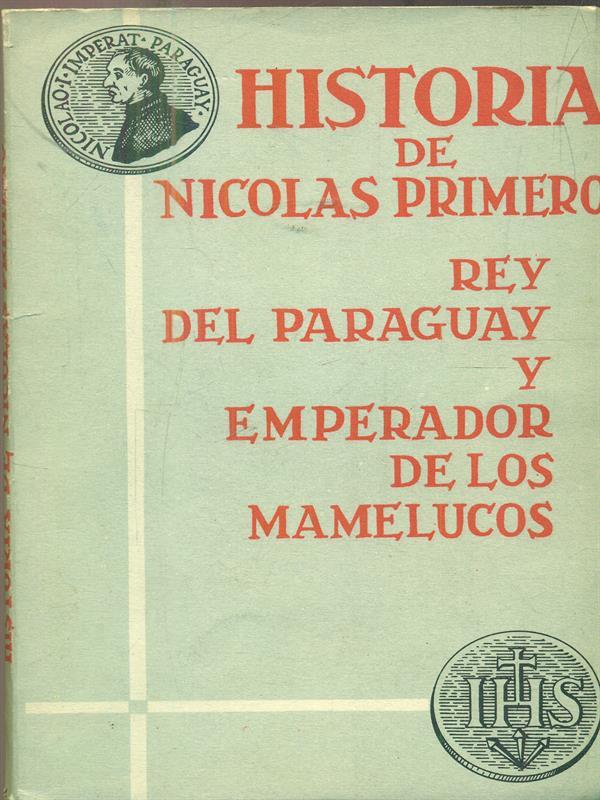Historia de Nicolas Primero
