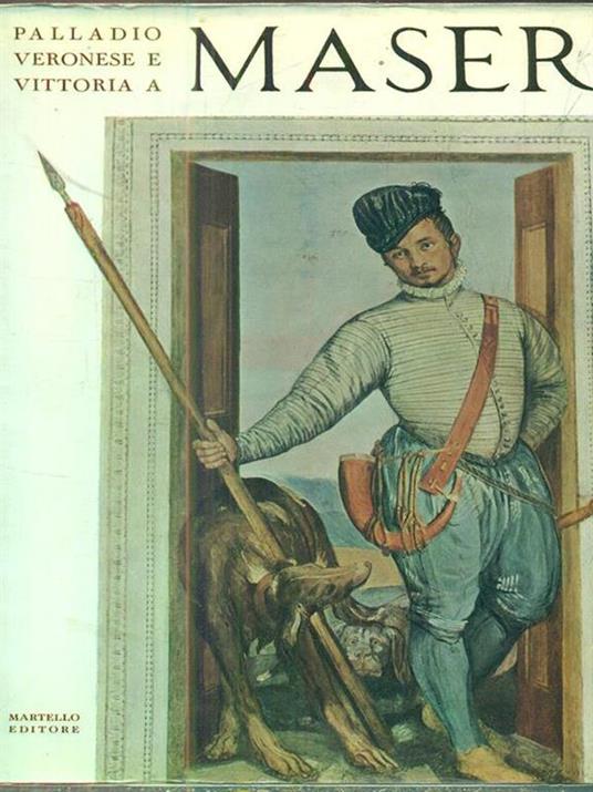 Palladio veronese e vittoria a Maser - Bernard Berenson - copertina