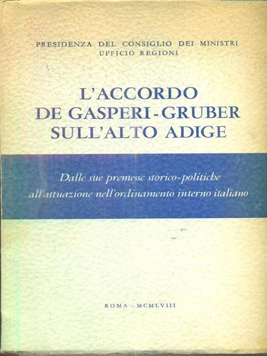 L' accordo de Gasperi Gruber sull'alto Adige - copertina