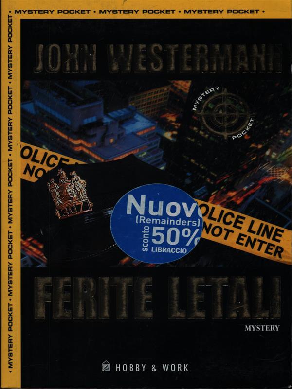 Ferite letali
