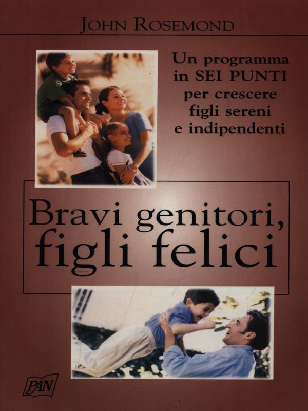 Bravi genitori, figli felici