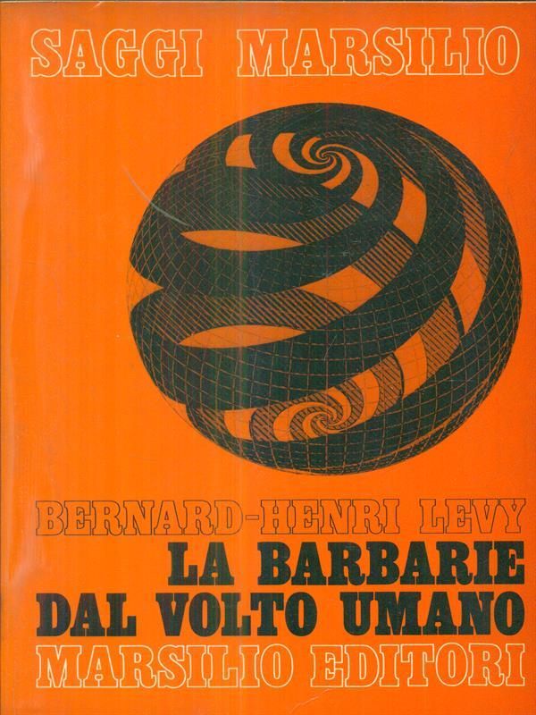 La barbarie del volto umano