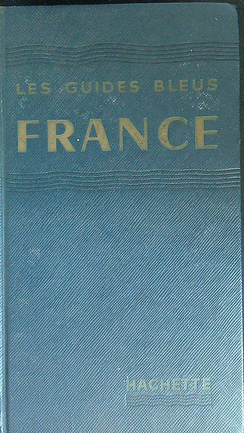 Les guides bleus. France