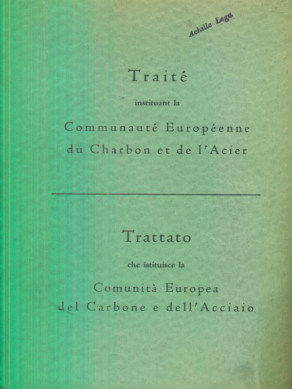 trattato che istituisce la comunità europea del carbone e dell'acciaio