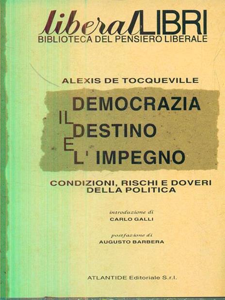 democrazia il destino e l'impegno - Alexis de Tocqueville - copertina