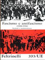 Fascismo e antifascismo (1918-1936) Lezioni e testimonianze