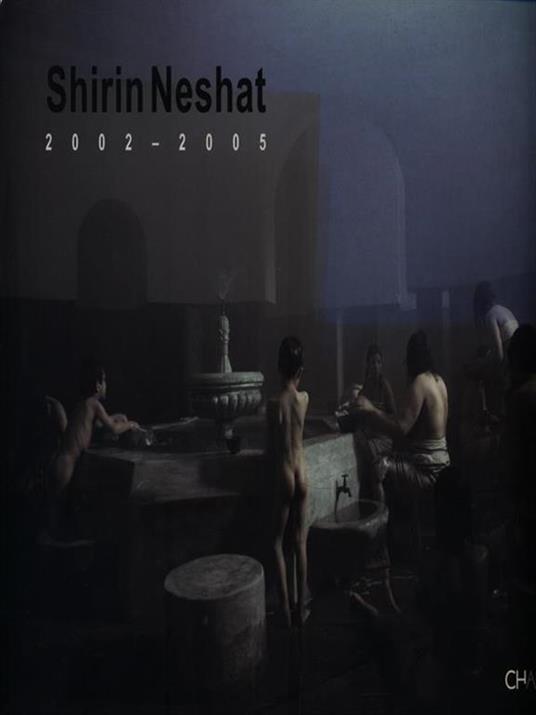 Shirin Neshat. La última palabra-The last word. Catalogo del progetto (León, Septiembre-Diciembre 2005; Las Palmas, Mayo-Julio 2006) - copertina