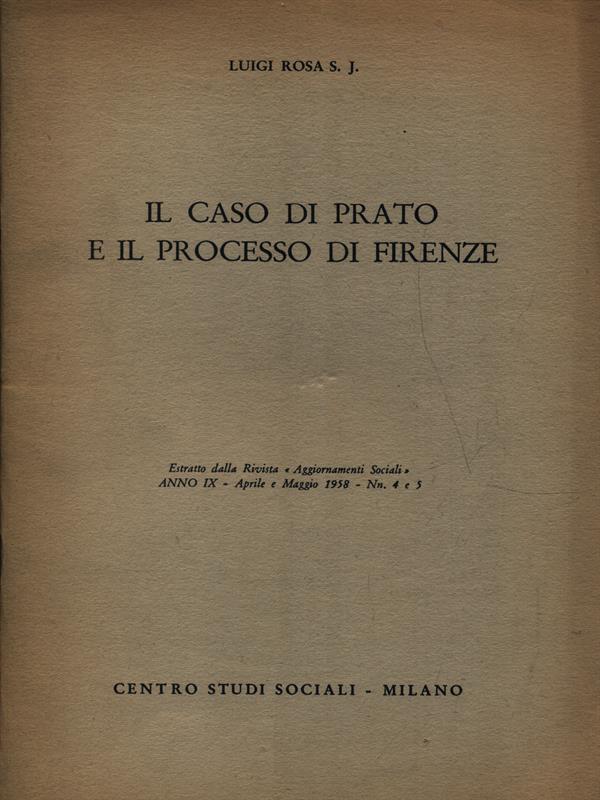 Il caso di prato e il processo di firenze. estratto