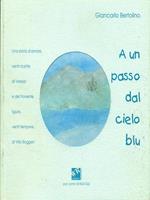 A un passo dal cielo blu