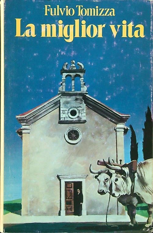 La miglior vita