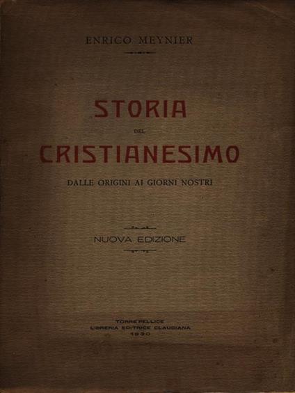 Storia del cristianesimo - Enrico Meynier - copertina