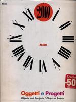 Oggetti e progetti. Alessi: storia e futuro di una fabbrica del design italiano. Ediz. tedesca